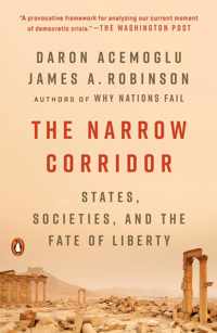 The Narrow Corridor: States, Societies, and the Fate of Liberty