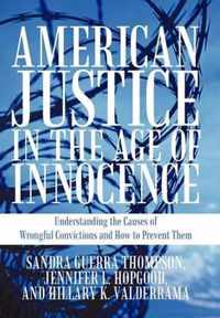 American Justice in the Age of Innocence