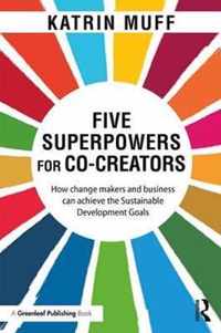 Five Superpowers for Co-Creators