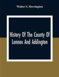 History Of The County Of Lennox And Addington