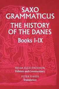 Saxo Grammaticus: The History of the Danes, Book  I. English Text; II. Commentary