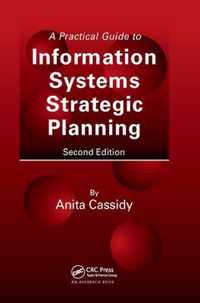 A Practical Guide to Information Systems Strategic Planning