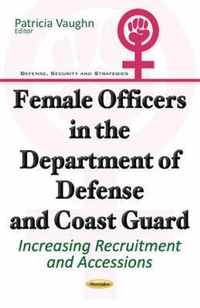 Female Officers in the Department of Defense and Coast Guard