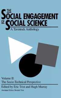 The Social Engagement of Social Science, a Tavistock Anthology, Volume 2