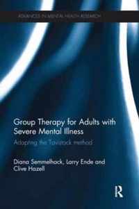 Group Therapy for Adults with Severe Mental Illness