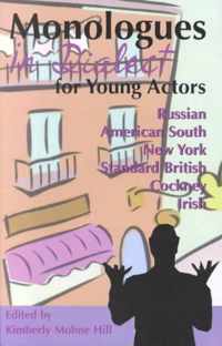 Monologues in Dialect for Young Actors