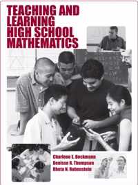 Teaching and Learning High School Mathematics