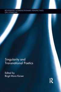 Singularity and Transnational Poetics