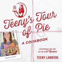 Teeny's Tour Of Pie
