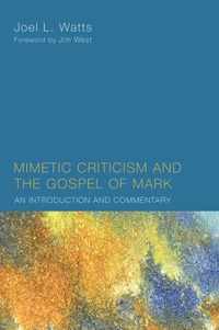 Mimetic Criticism and the Gospel of Mark