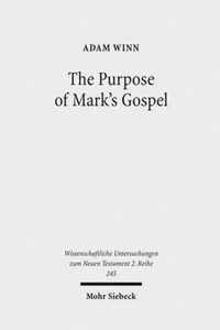 The Purpose of Mark's Gospel