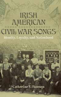 Irish American Civil War Songs