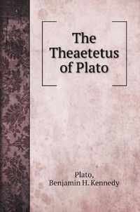 The Theaetetus of Plato