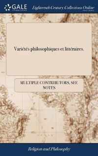 Varietes philosophiques et litteraires.