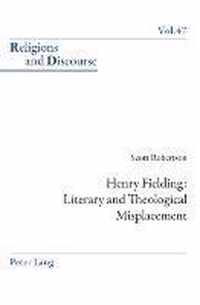 Henry Fielding: Literary and Theological Misplacement