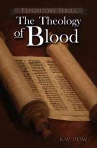 The Theology of Blood