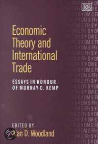 Economic Theory and International Trade  Essays in Honour of Murray C. Kemp