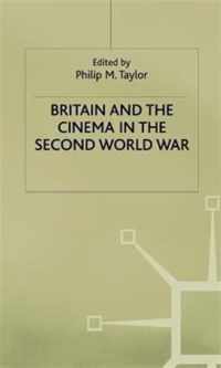 Britain and the Cinema in the Second World War