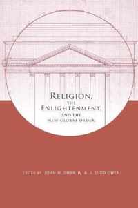 Religion, the Enlightenment, and the New Global Order