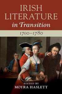 Irish Literature in Transition, 1700-1780