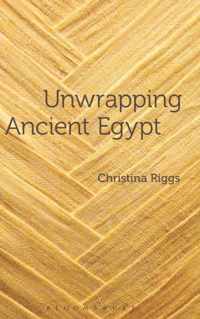 Unwrapping Ancient Egypt