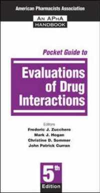 Pocket Guide to Evaluation of Drug Interactions