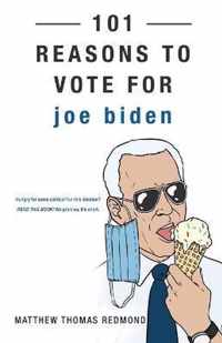 101 Reasons to Vote for Joe Biden