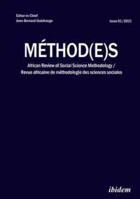 Method(e)s - African Review of Social Science Methodology. Revue africaine de methodologie des sciences sociales