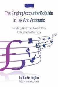 The Singing Accountant's Guide To Tax And Accounts