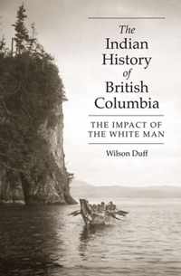 The Indian History of British Columbia