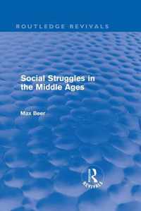 Social Struggles In The Middle Ages (Routledge Revivals)