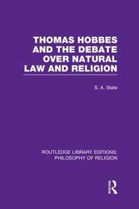 Thomas Hobbes And The Debate Over Natural Law And Religion