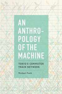 An Anthropology of the Machine