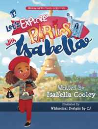 Let&apos;s Explore Paris With Isabella