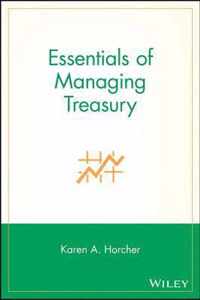 Essentials of Managing Treasury