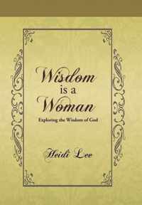 Wisdom Is a Woman