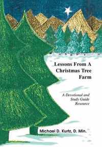 Lessons from a Christmas Tree Farm