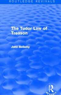 The Tudor Law of Treason (Routledge Revivals): An Introduction