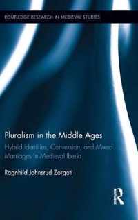 Pluralism in the Middle Ages