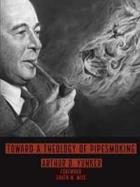 Toward A Theology of Pipesmoking