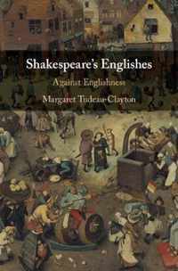 Shakespeare's Englishes