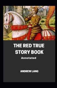 The Red True Story Book Annotated