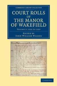 Court Rolls of the Manor of Wakefield