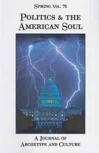 Politics & the American Soul