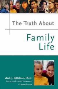 The Truth About Family Life