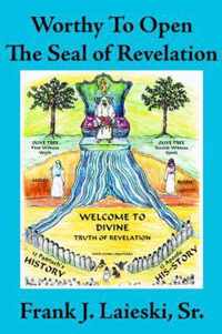 Worthy To Open The Seal Of Revelation