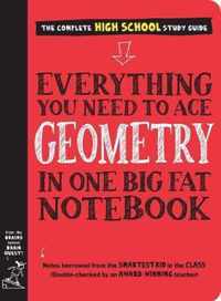 Everything You Need to Ace Geometry in One Big Fat Notebook