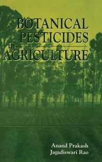 Botanical Pesticides in Agriculture