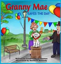 Granny Mae Saves the Day