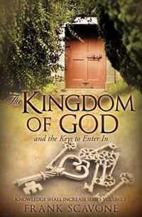 The Kingdom of God and the Keys to Enter in